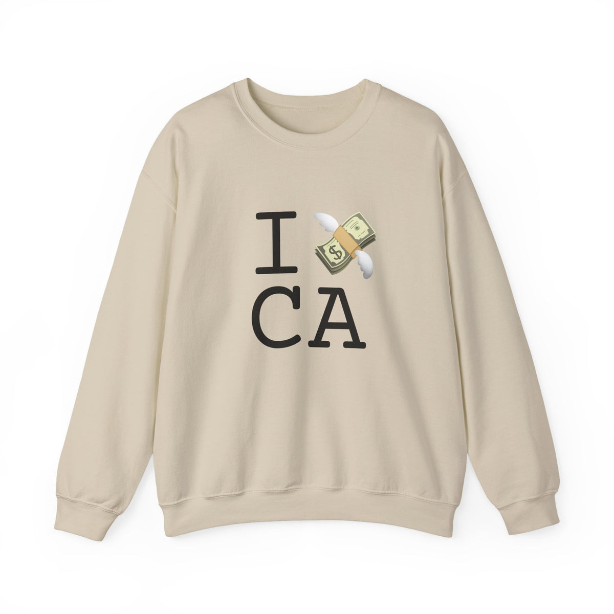 "I Lose Money in California" Sweatshirt