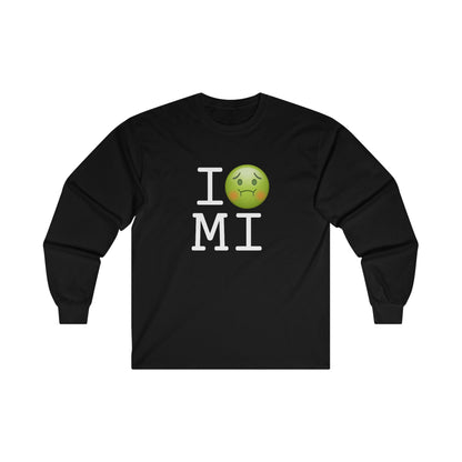 "I'm Nauseous about Michigan" Long Sleeve Shirt
