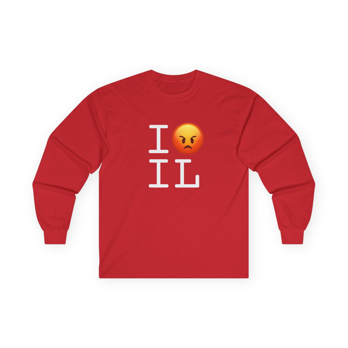 "I'm Angry about Illinois" Long Sleeve Shirt