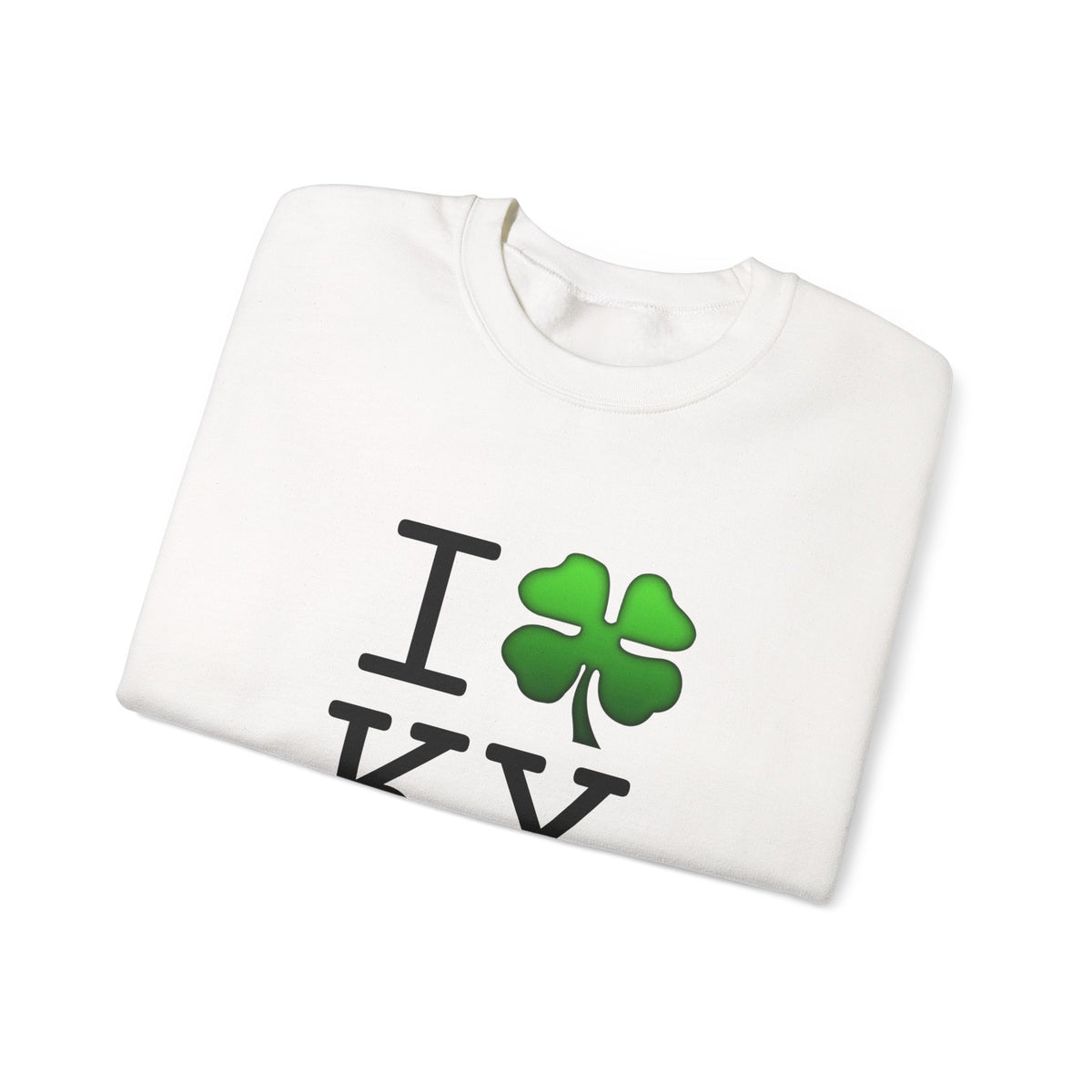 "I'm Lucky (Clover) in Kentucky" Sweatshirt