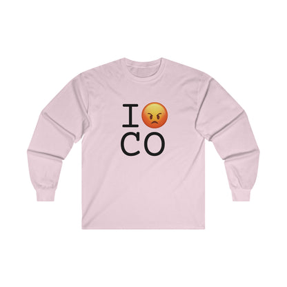 "I'm Angry about Colorado" Long Sleeve Shirt