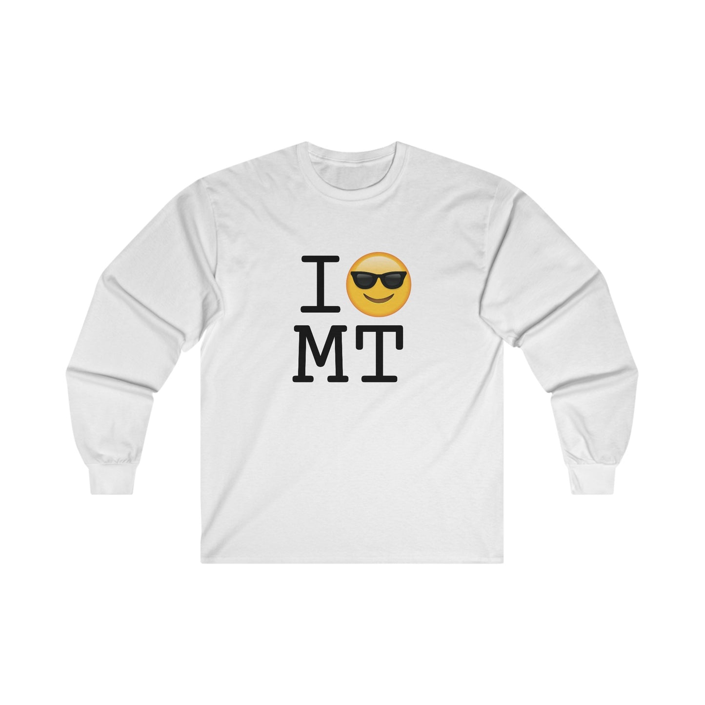 "I'm Cool with Montana" Long Sleeve Shirt