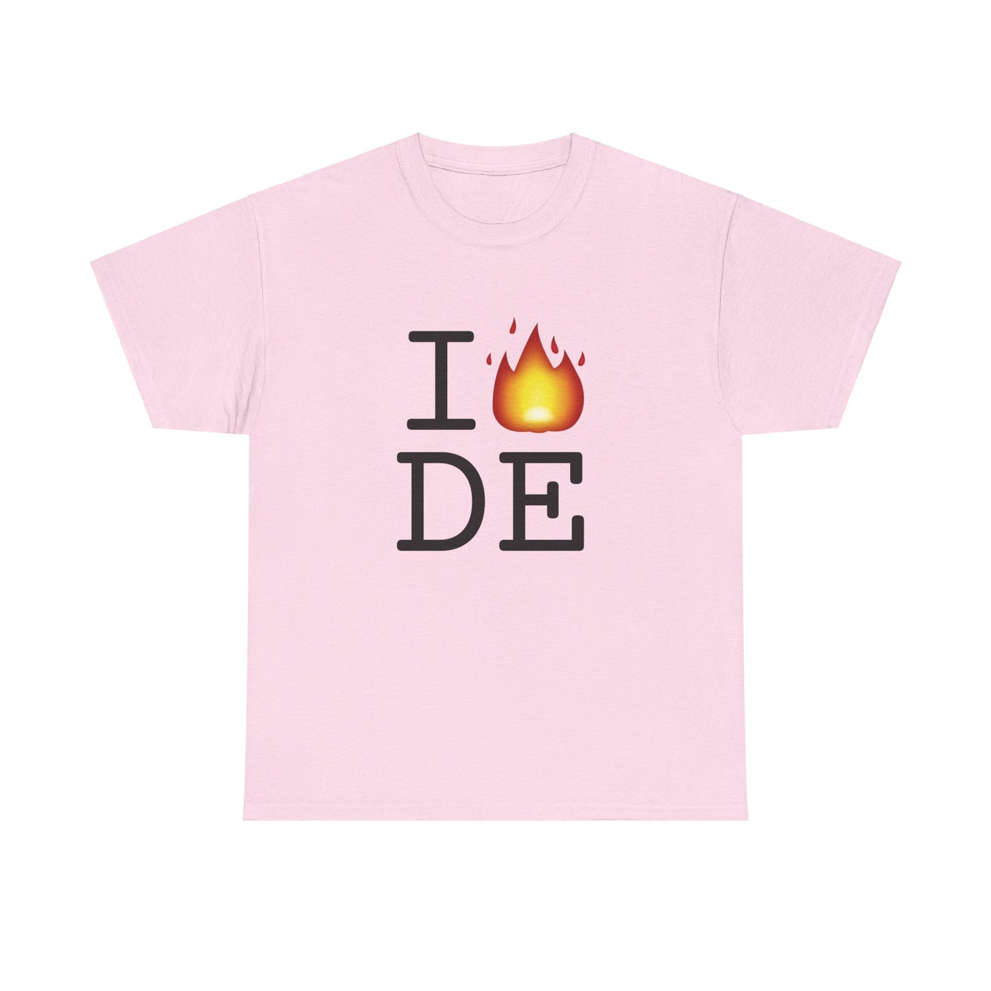 "I've got Fire for Delaware" Tee