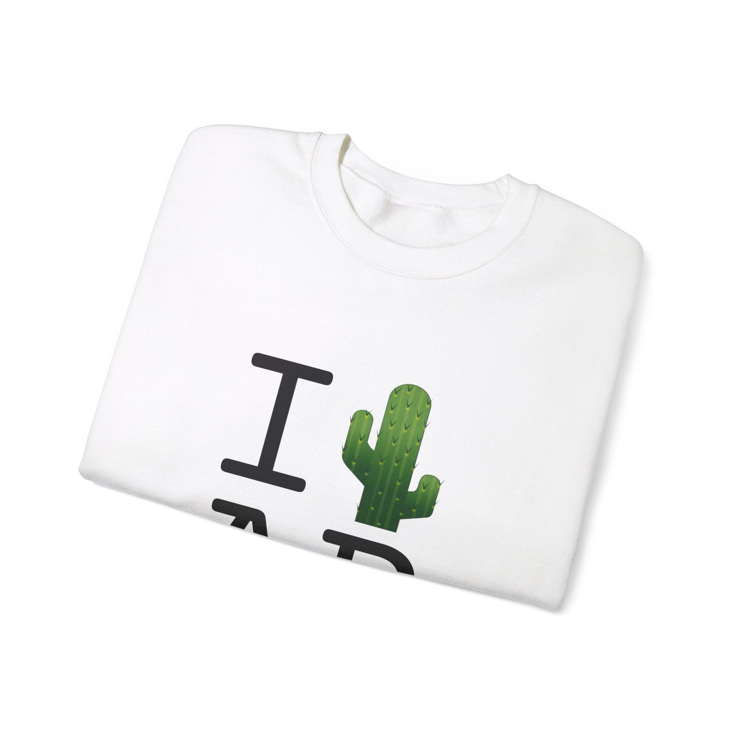 "I Cactus Arkansas" Sweatshirt