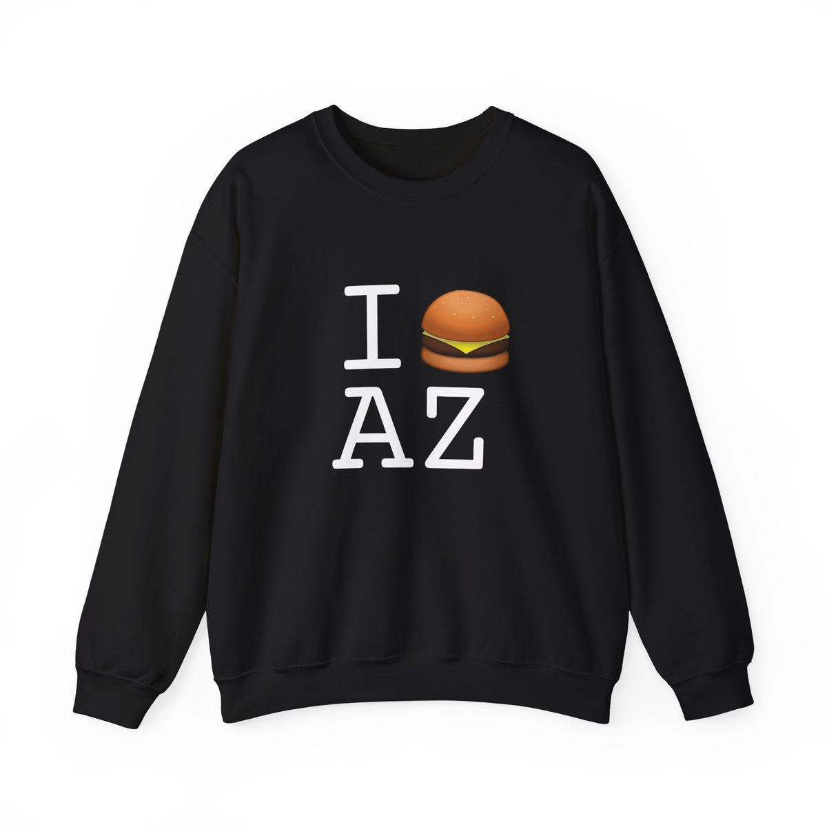 "I Cheeseburger Arizona" Sweatshirt