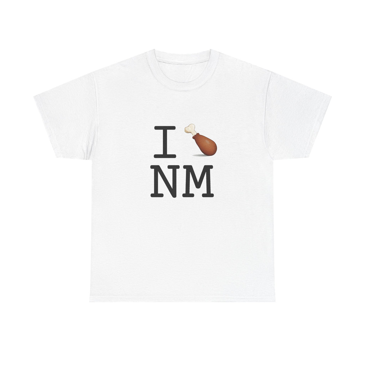 "I Chicken Drumstick New Mexico" Tee