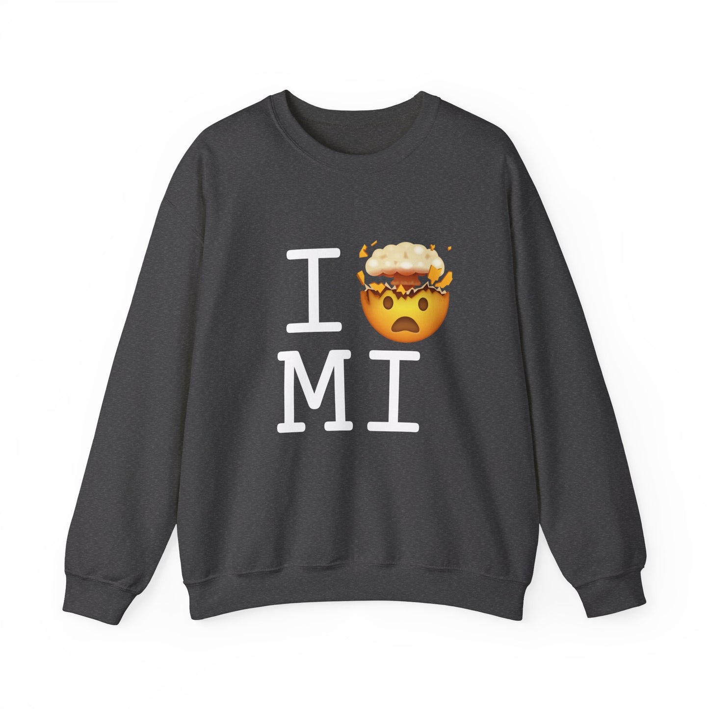 "I'm Mind Blown by Michigan" Sweatshirt