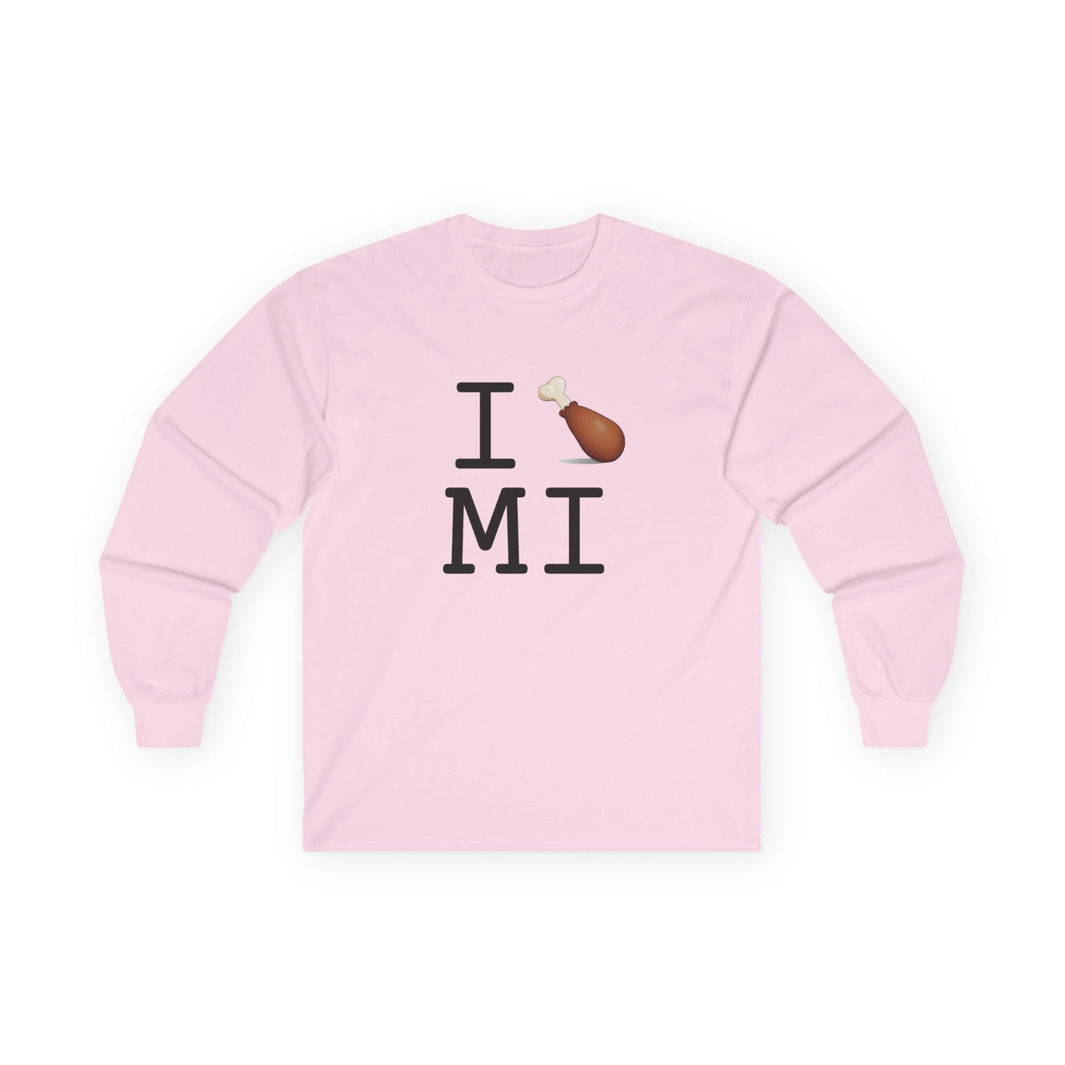 "I Chicken Drumstick Michigan" Long Sleeve Shirt