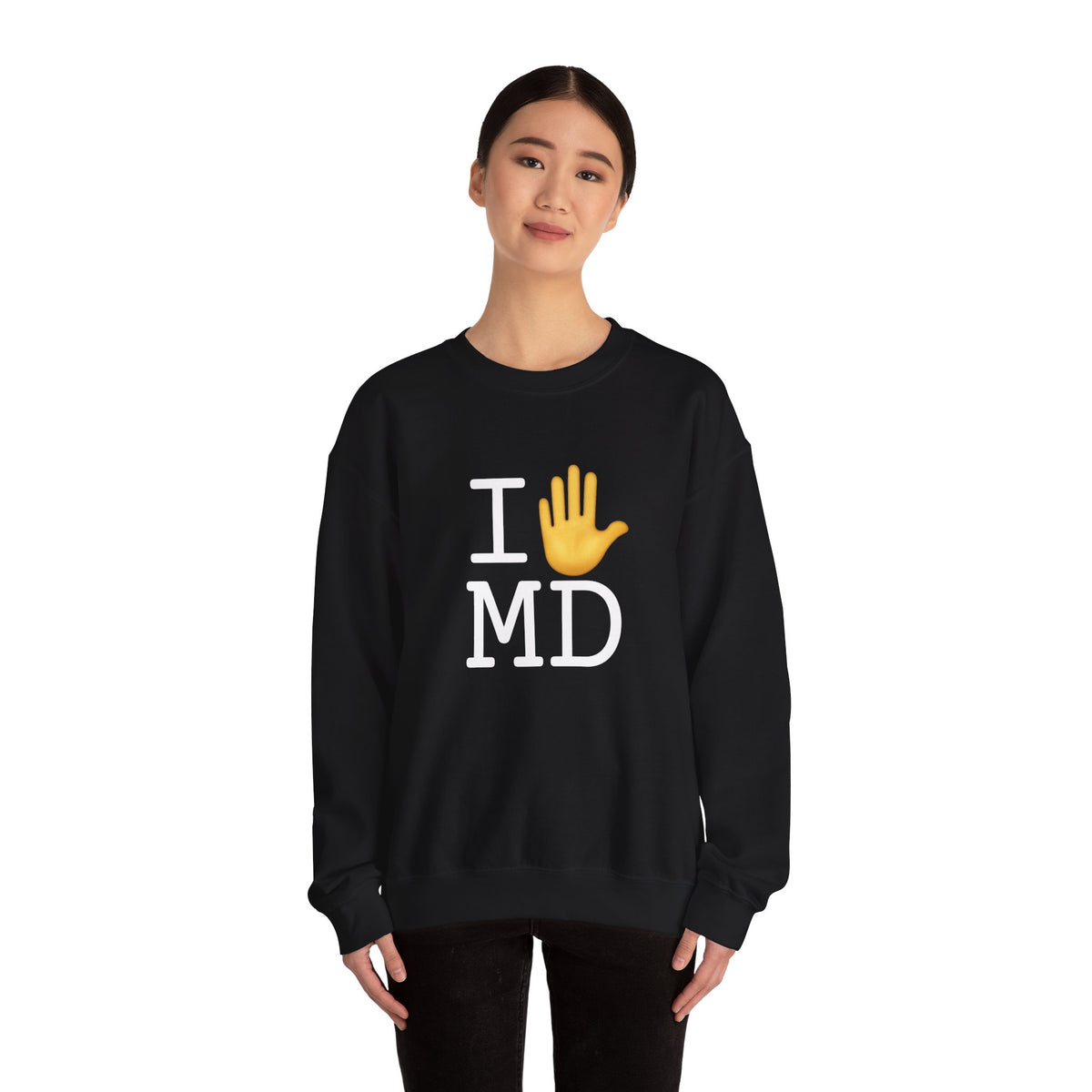"I Stop (Raised Hand) Maryland" Sweatshirt