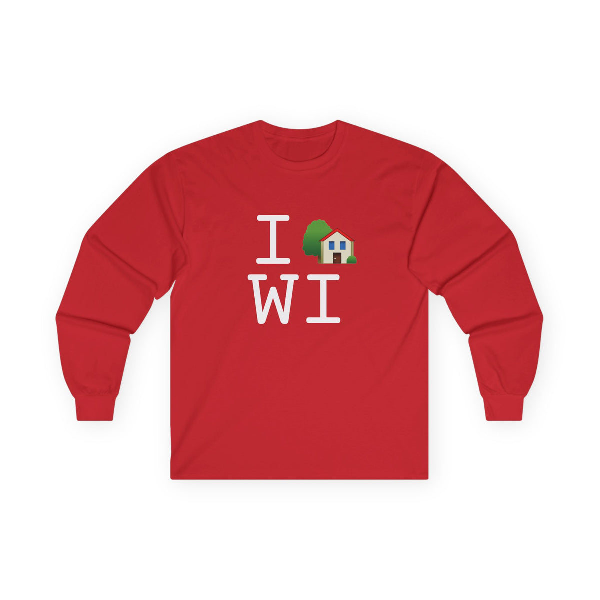 "I'm Home in Wisconsin" Long Sleeve Shirt