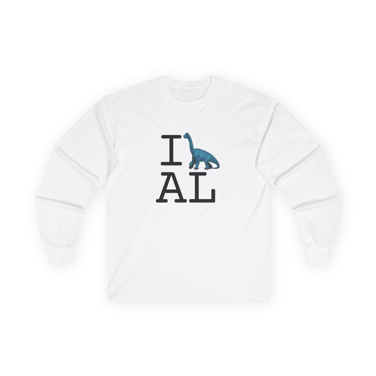 "I'm a Dinosaur in Alabama" Long Sleeve Shirt