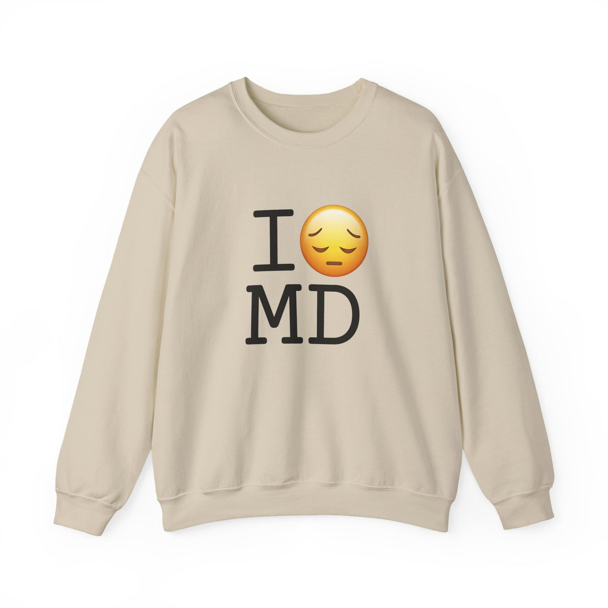 "I'm Depressed about Maryland" Sweatshirt