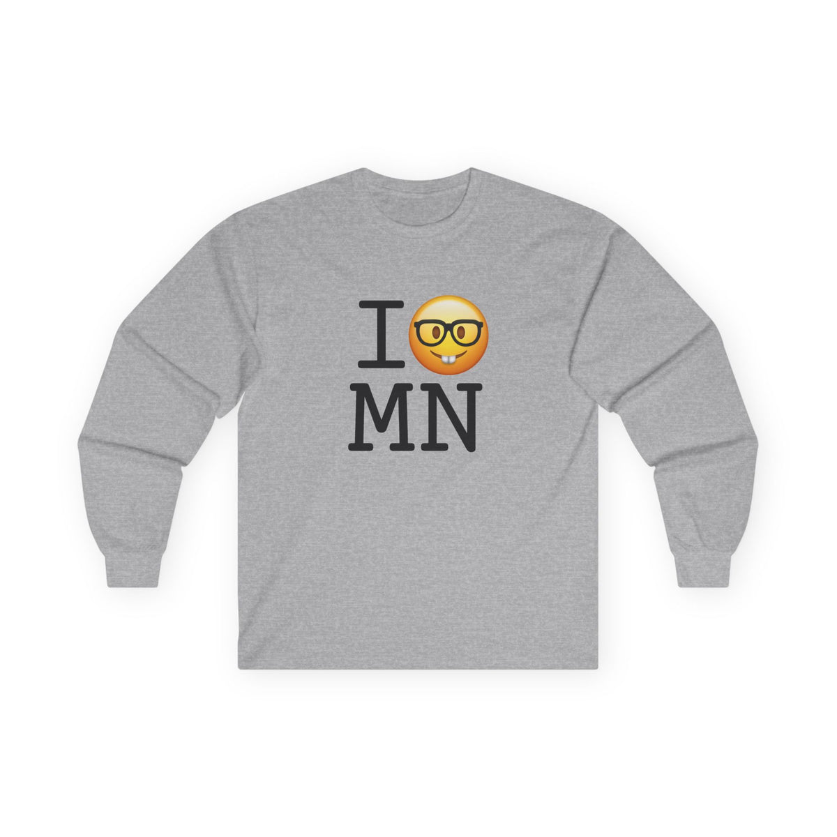 "I'm a Nerd about Minnesota" Long Sleeve Shirt