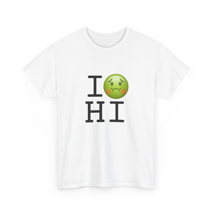 "I'm Nauseous about Hawaii" Tee
