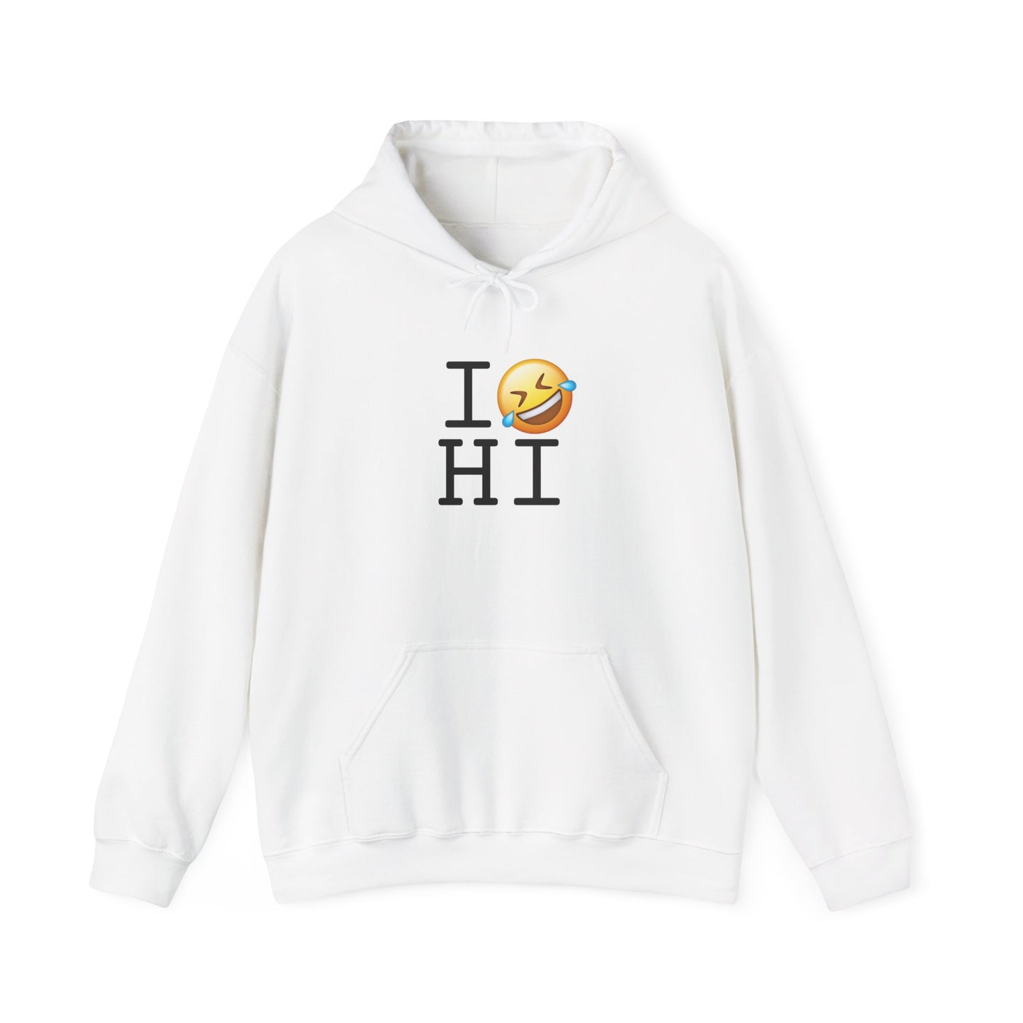 "I Laugh Hard (LMFAO) at Hawaii" Hoodie