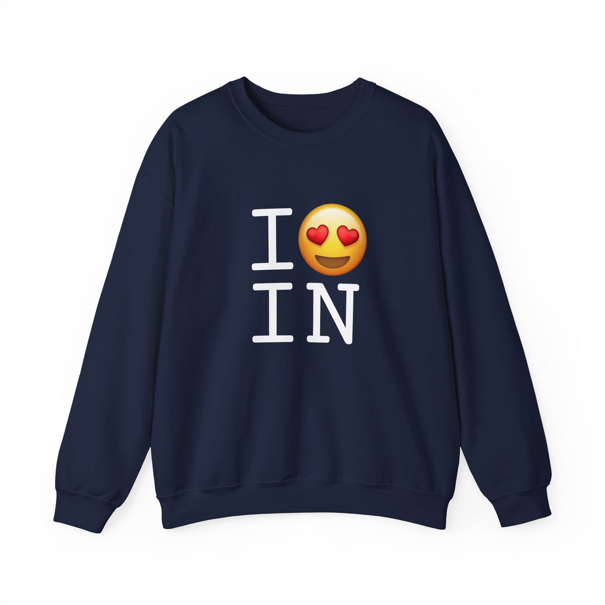 "I have Heart Eyes for Indiana" Sweatshirt