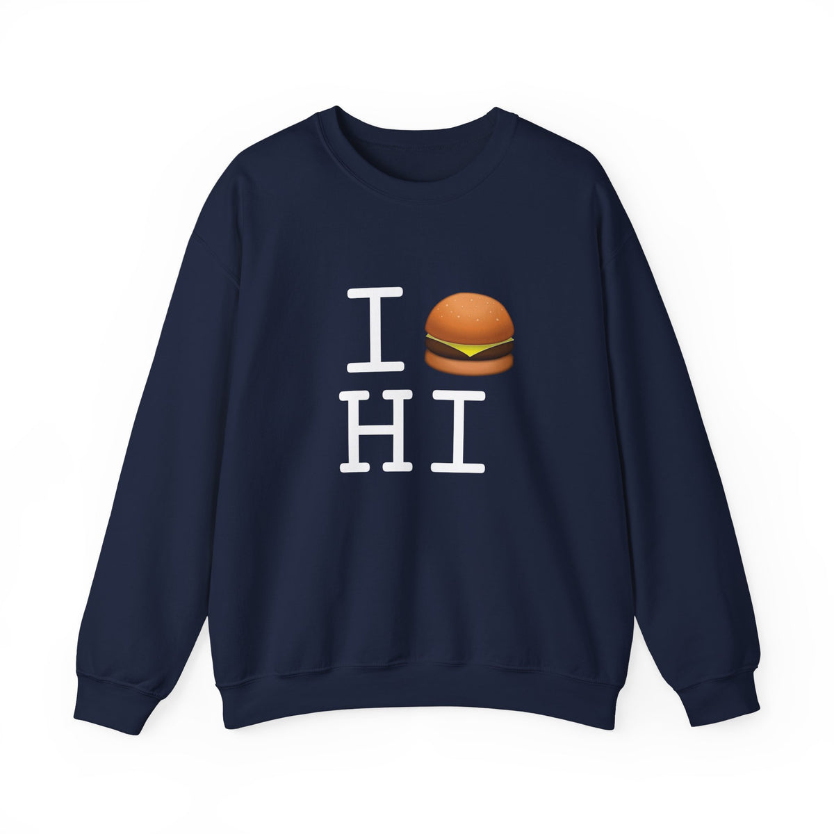 "I Cheeseburger Hawaii" Sweatshirt