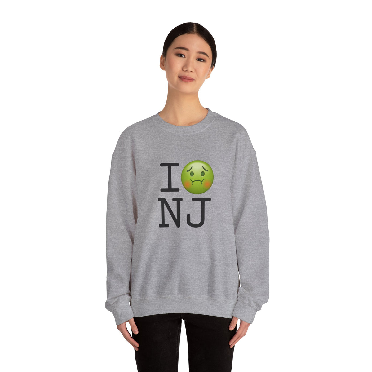 "I'm Nauseous about New Jersey" Sweatshirt