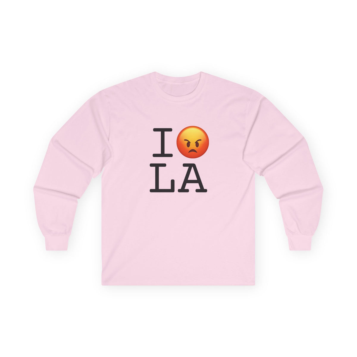 "I'm Angry about Louisiana" Long Sleeve Shirt