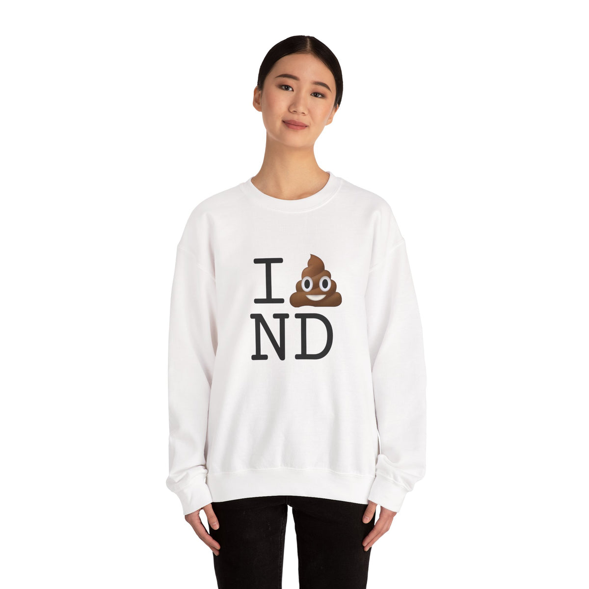 "I Poop in North Dakota" Sweatshirt