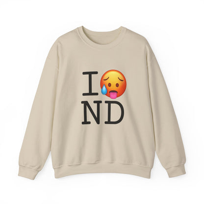 "I'm Hot in North Dakota" Sweatshirt