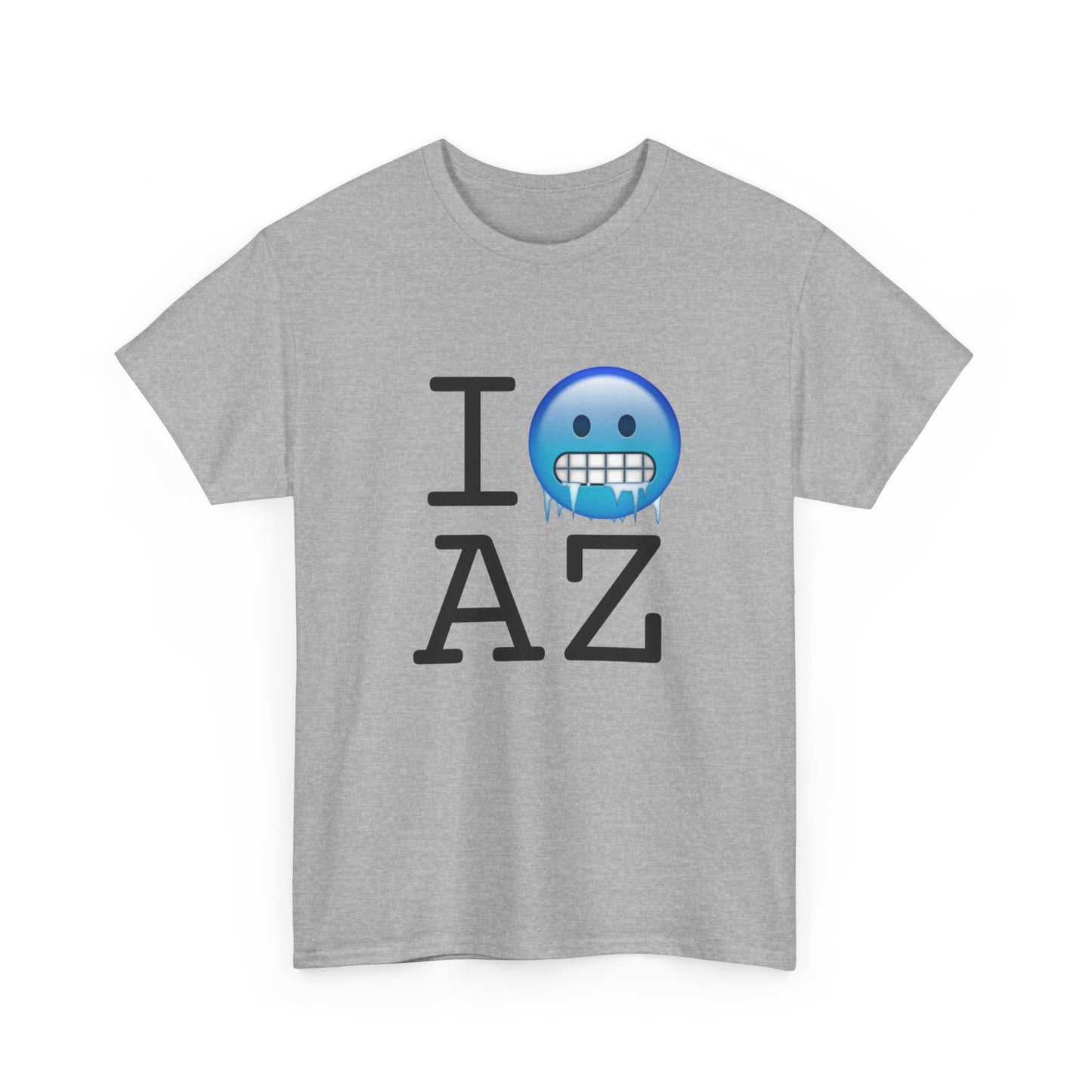 "I'm Cold in Arizona" Tee