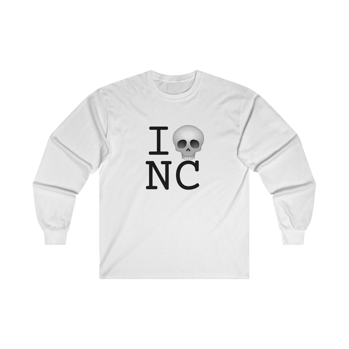 "I'm Dead in North Carolina" Long Sleeve Shirt