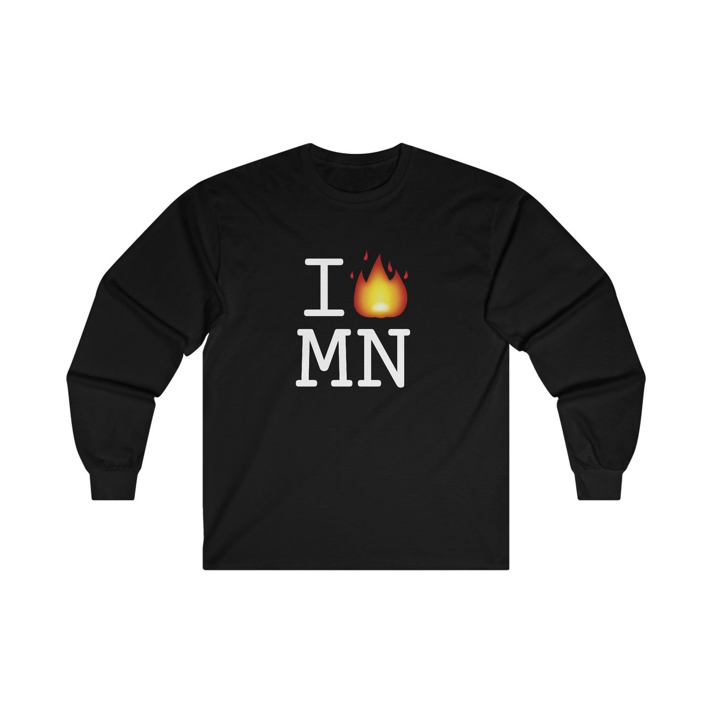 "I've got Fire for Minnesota" Long Sleeve Shirt