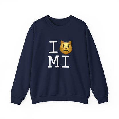 "I'm a Pouting Cat about Michigan" Sweatshirt