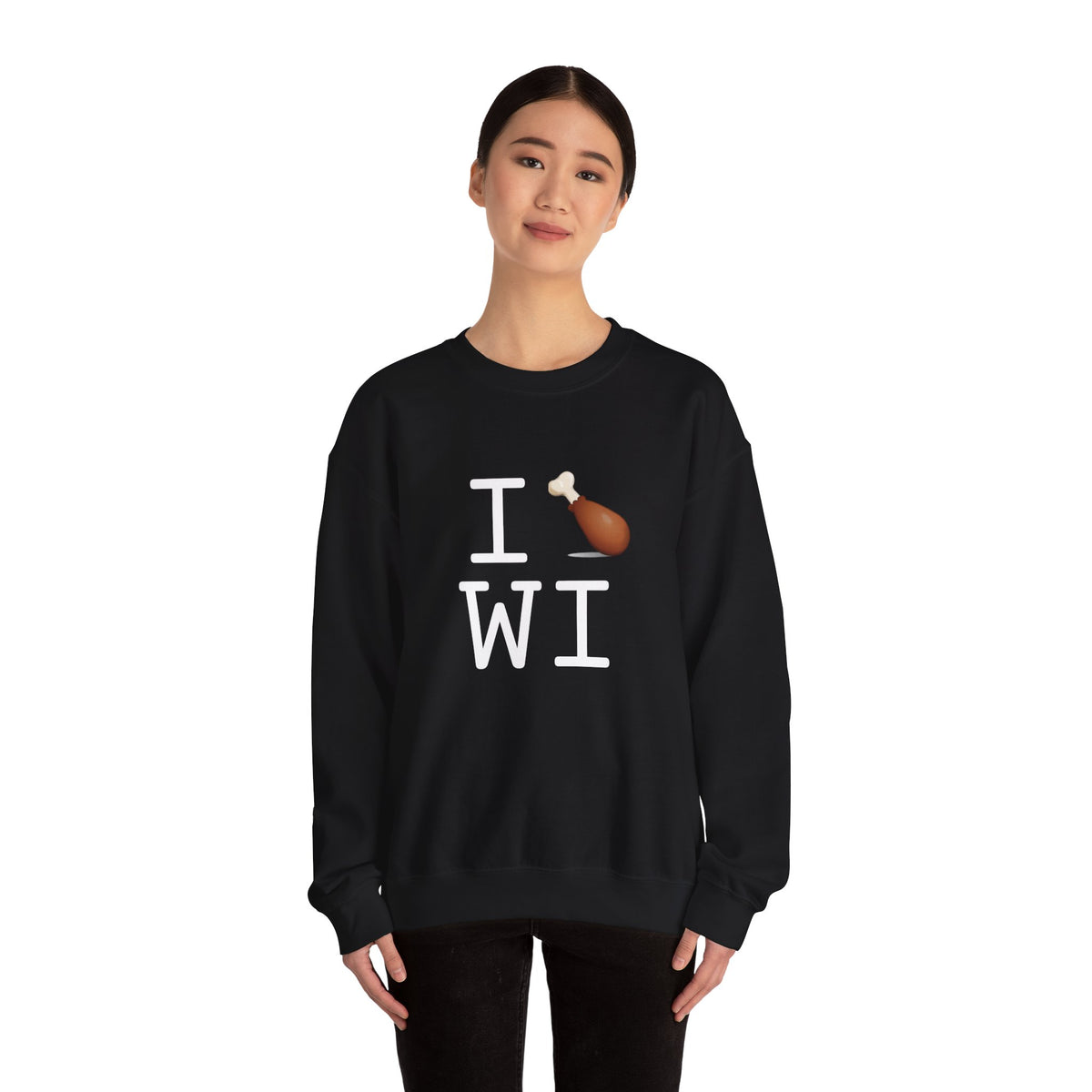 "I Chicken Drumstick Wisconsin" Sweatshirt