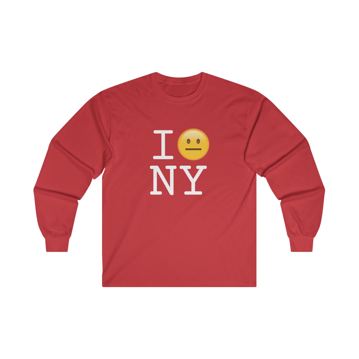 "I'm Neutral About New York" Long Sleeve Shirt