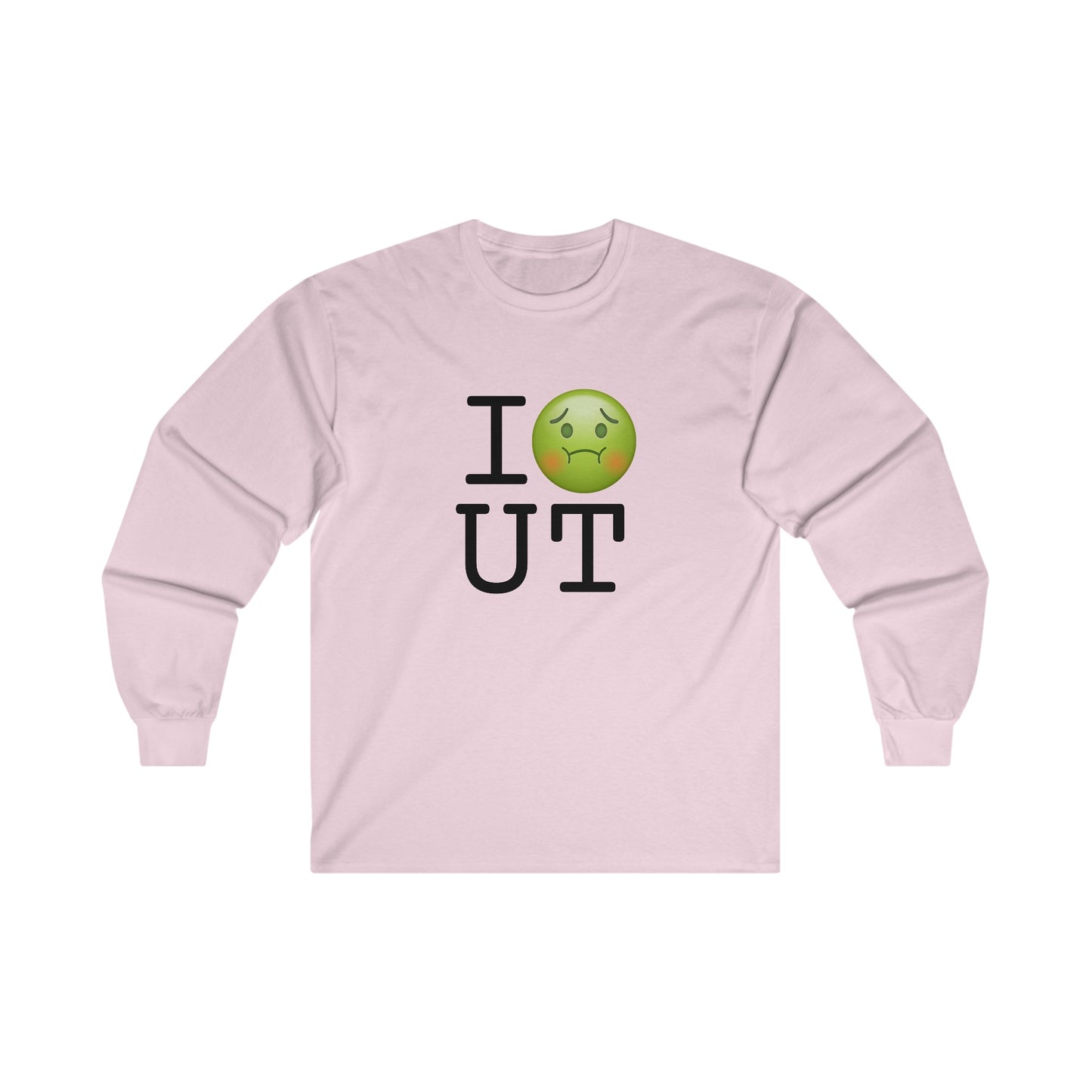 "I'm Nauseous about Utah" Long Sleeve Shirt