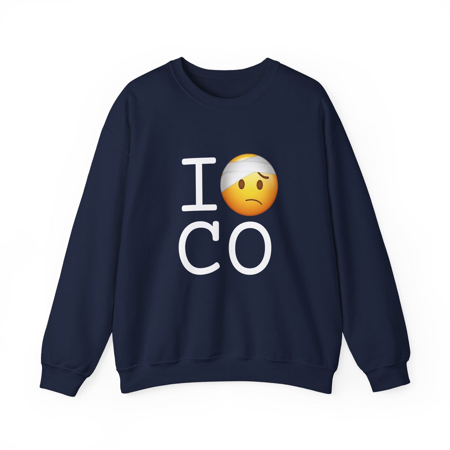 "I'm Hurt in Colorado" Sweatshirt