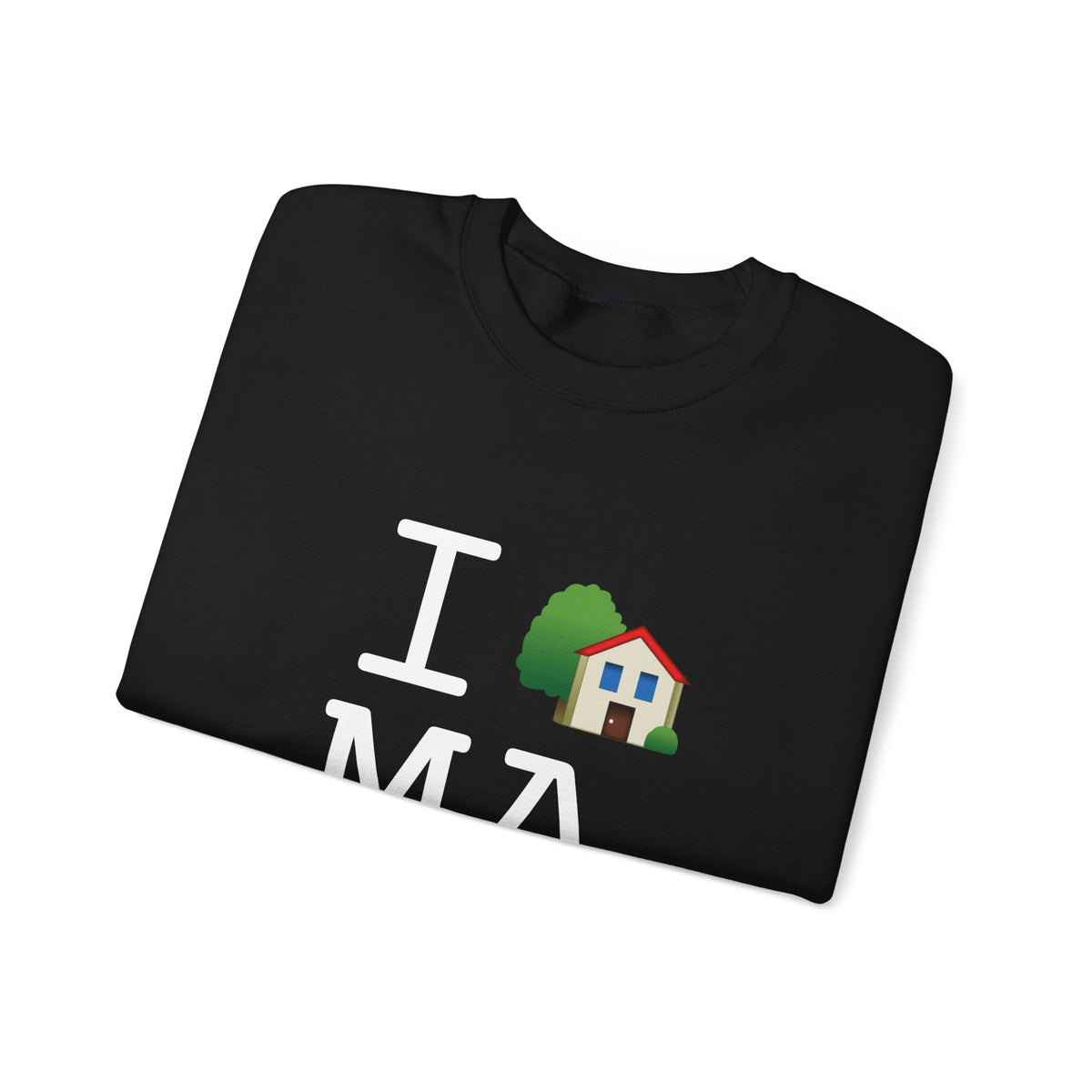 "I'm Home in Massachusetts" Sweatshirt
