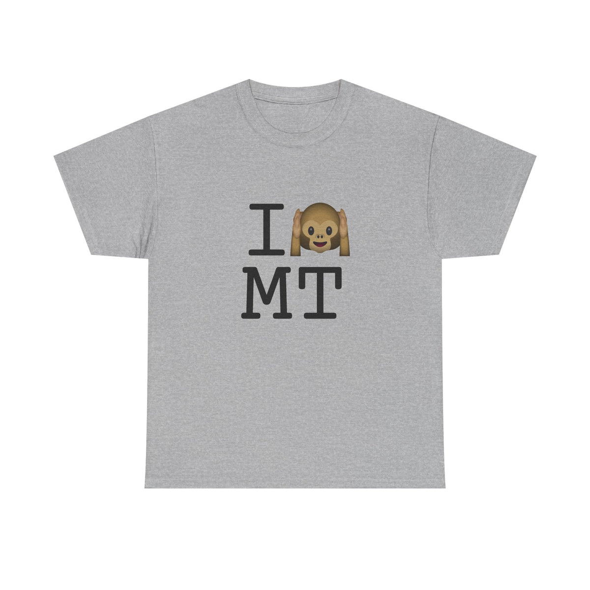 "I Don't Hear Montana" Tee