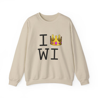 "I'm Royalty (Wear a Crown) in Wisconsin" Sweatshirt