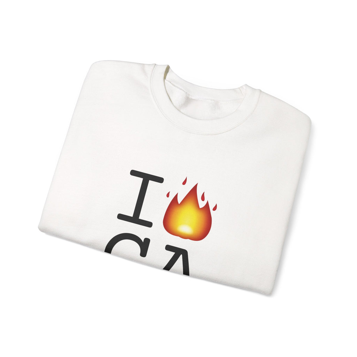 "I've got Fire for California" Sweatshirt