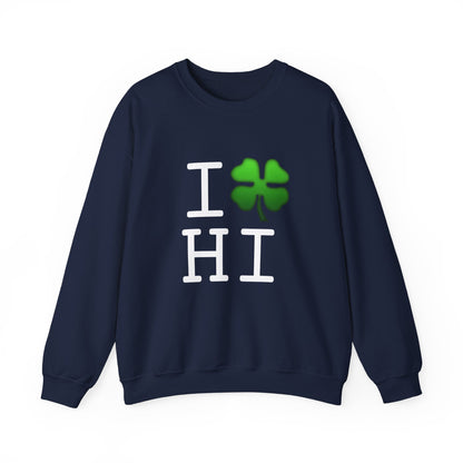 "I'm Lucky (Clover) in Hawaii" Sweatshirt