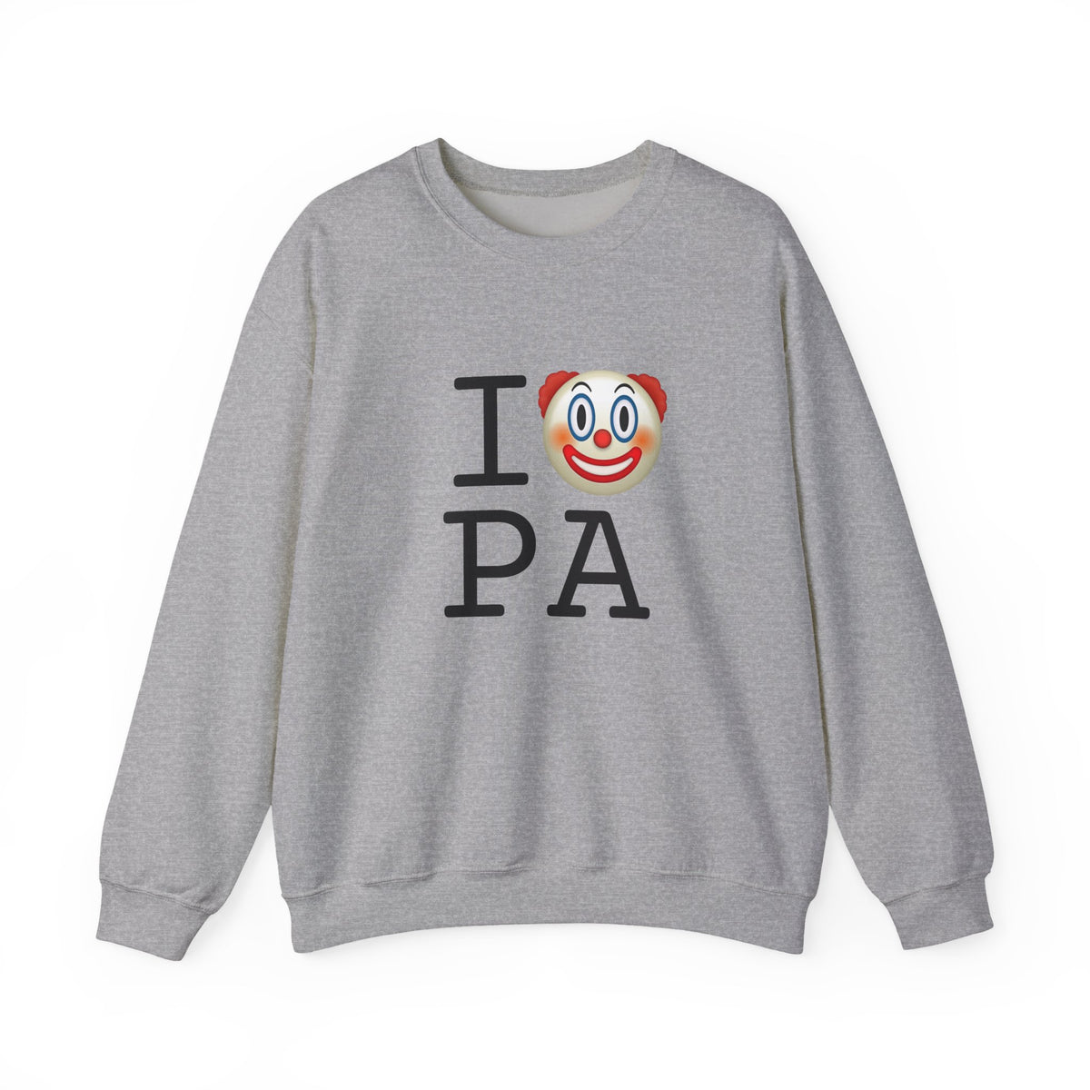 "I Clown on Pennsylvania" Sweatshirt