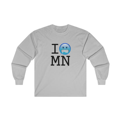 "I'm Cold in Minnesota" Long Sleeve Shirt