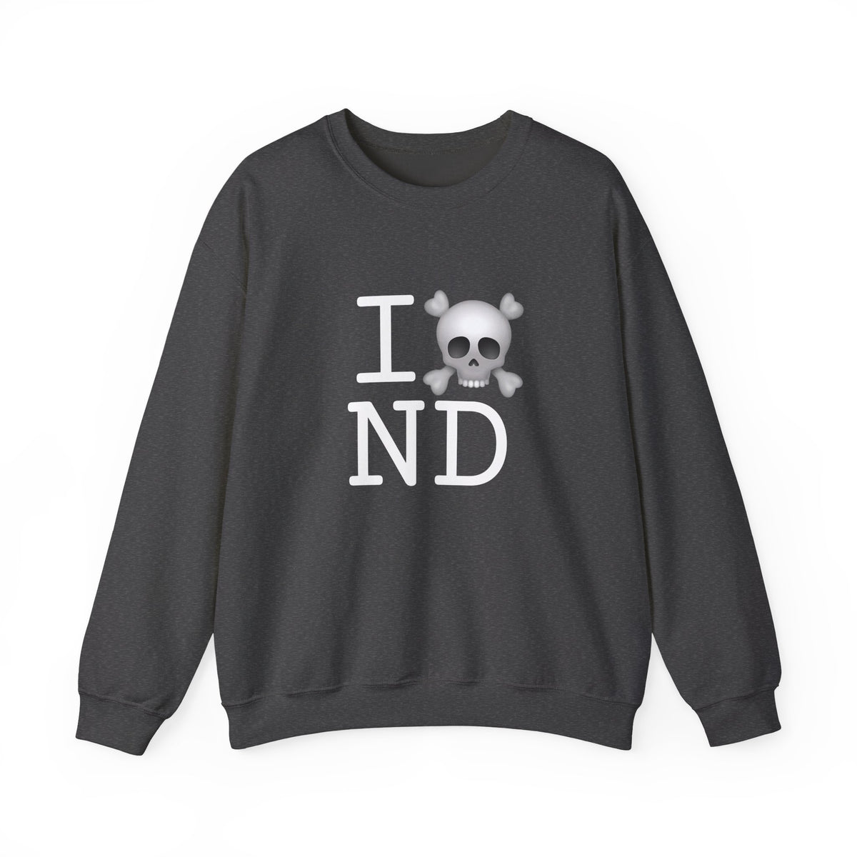 "I'm a Pirate in North Dakota" Sweatshirt