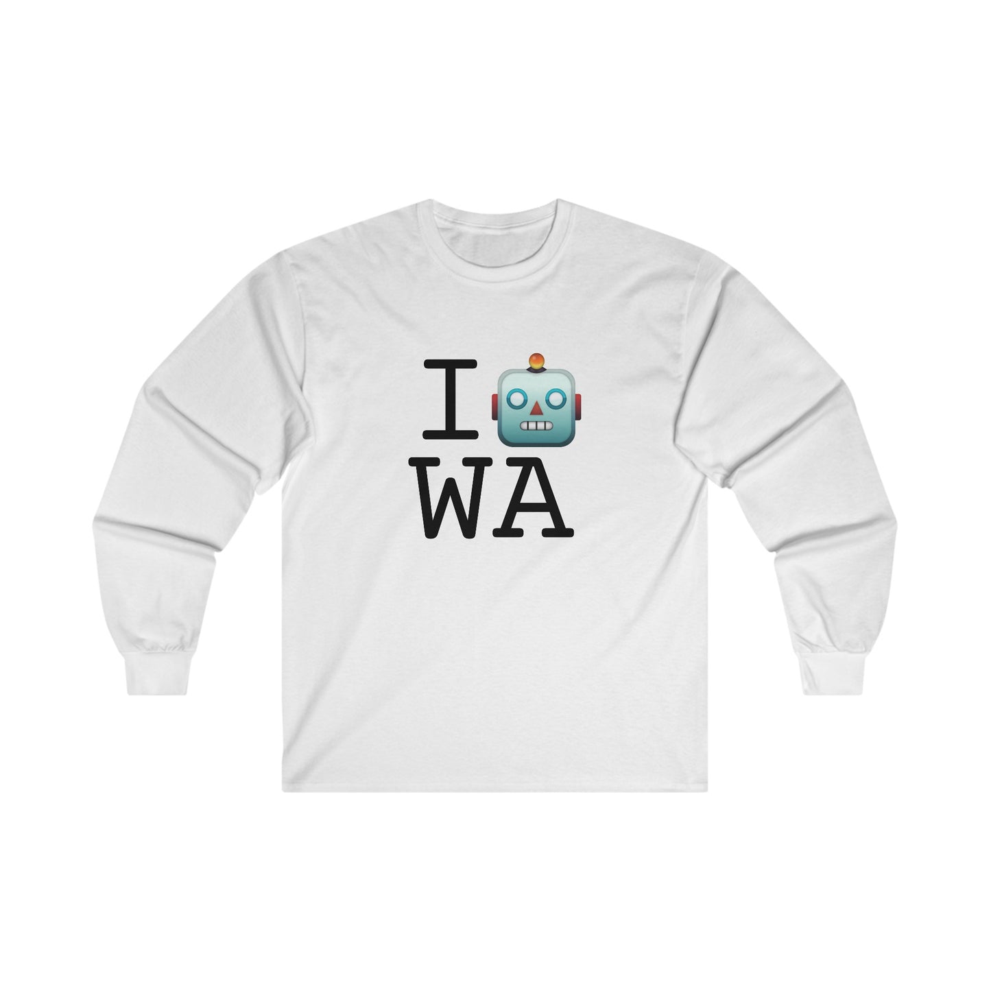 "I'm a Robot in Washington" Long Sleeve Shirt