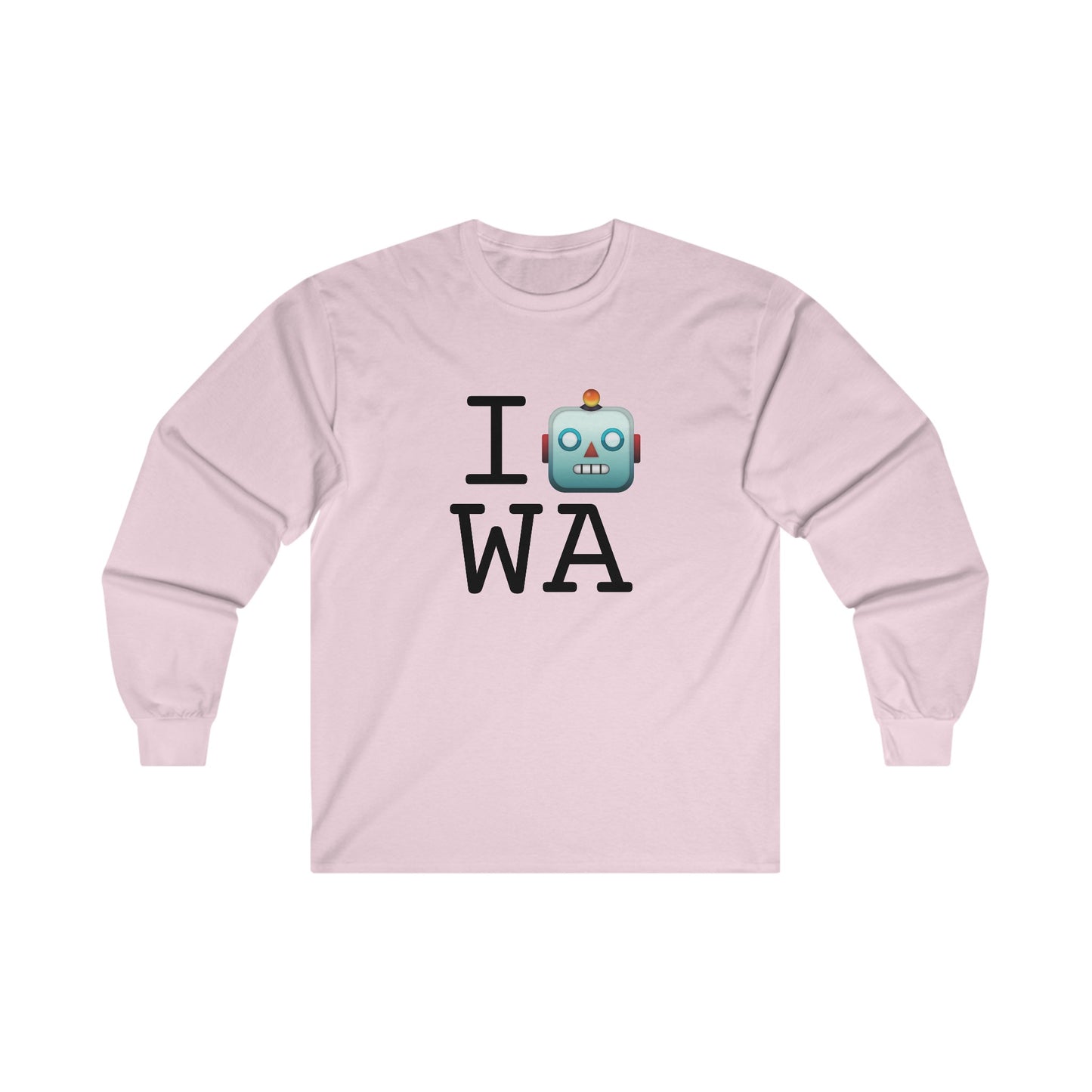 "I'm a Robot in Washington" Long Sleeve Shirt