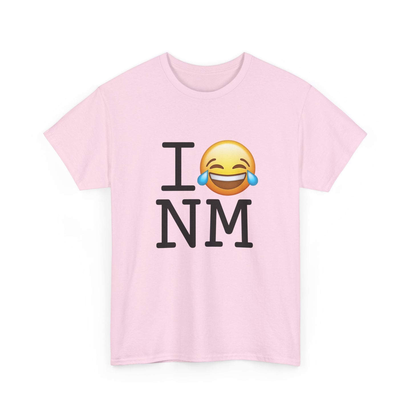 "I'm Laughing at New Mexico" Tee