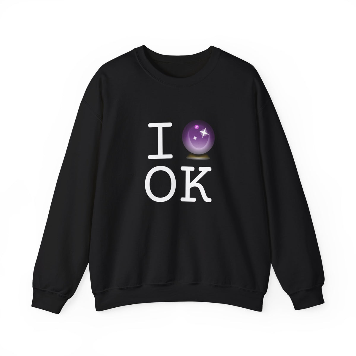 "I Predict the Future (Crystal Ball) of Oklahoma" Sweatshirt