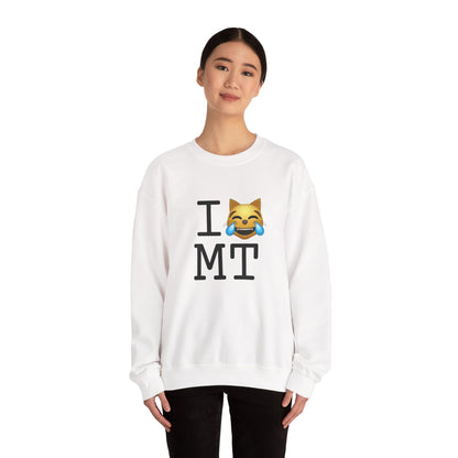 "I'm Laughing like a Cat at Montana" Sweatshirt