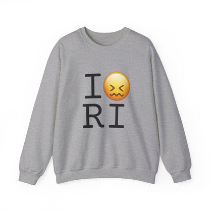 "I'm Confounded by Rhode Island" Sweatshirt