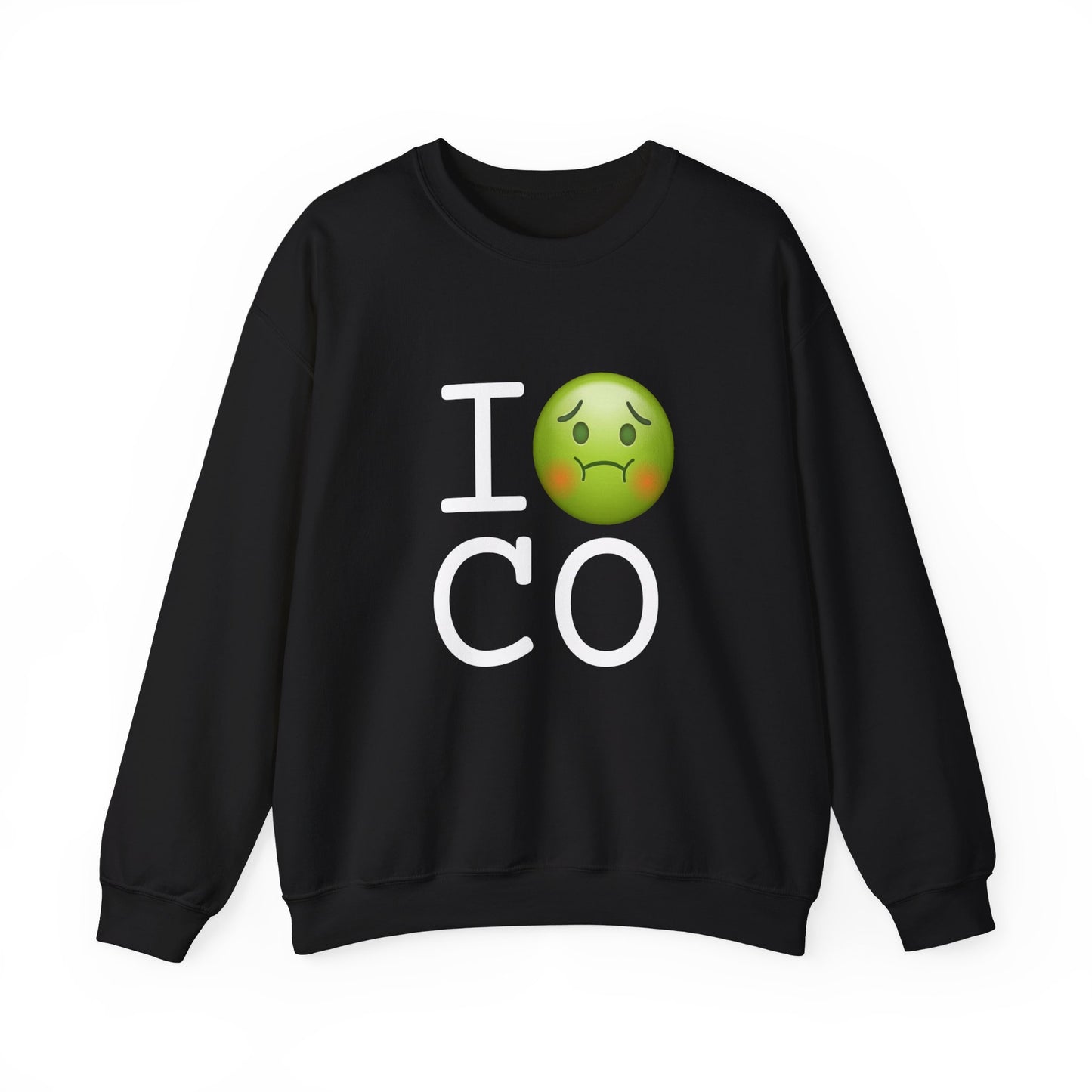 "I'm Nauseous about Colorado" Sweatshirt