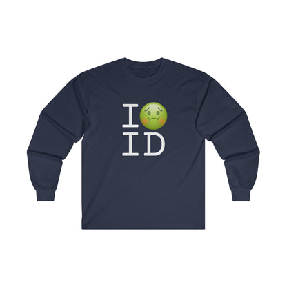 "I'm Nauseous about Idaho" Long Sleeve Shirt