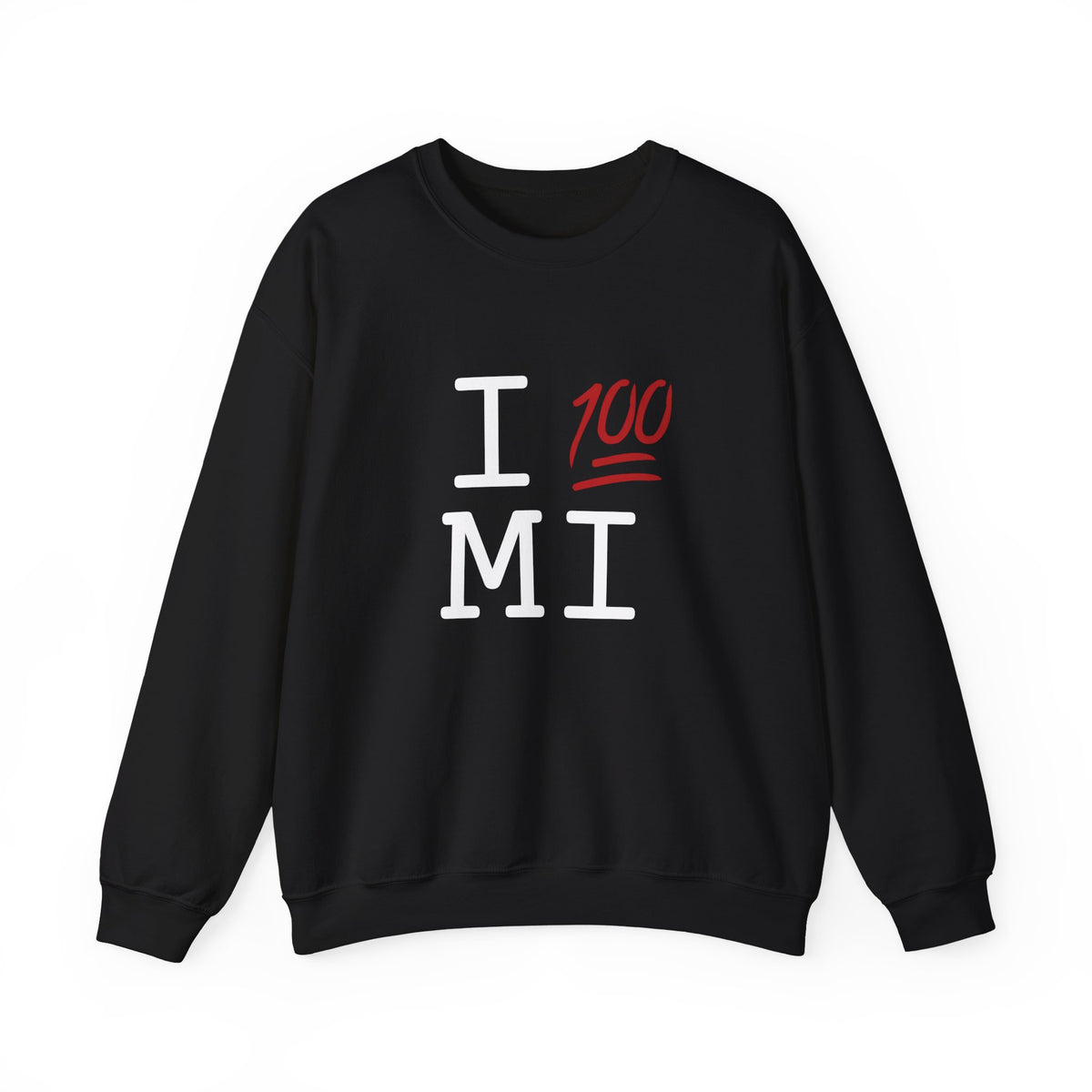 "I Keep it 100 in Michigan" Sweatshirt